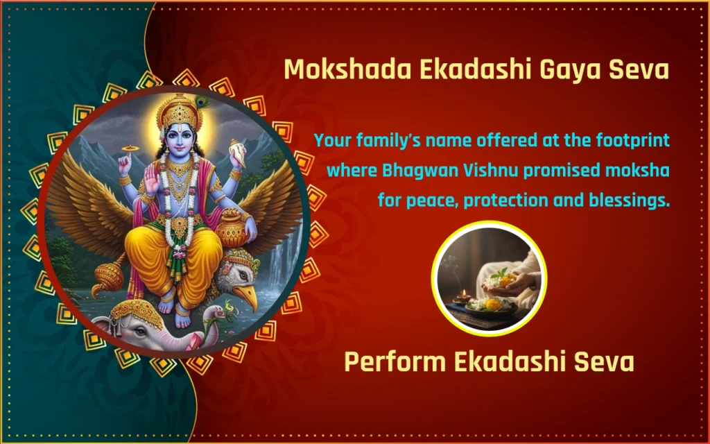 Vishnupad Mokshada Ekadashi Seva – For Pitru Shanti, Blessings and Business Growth